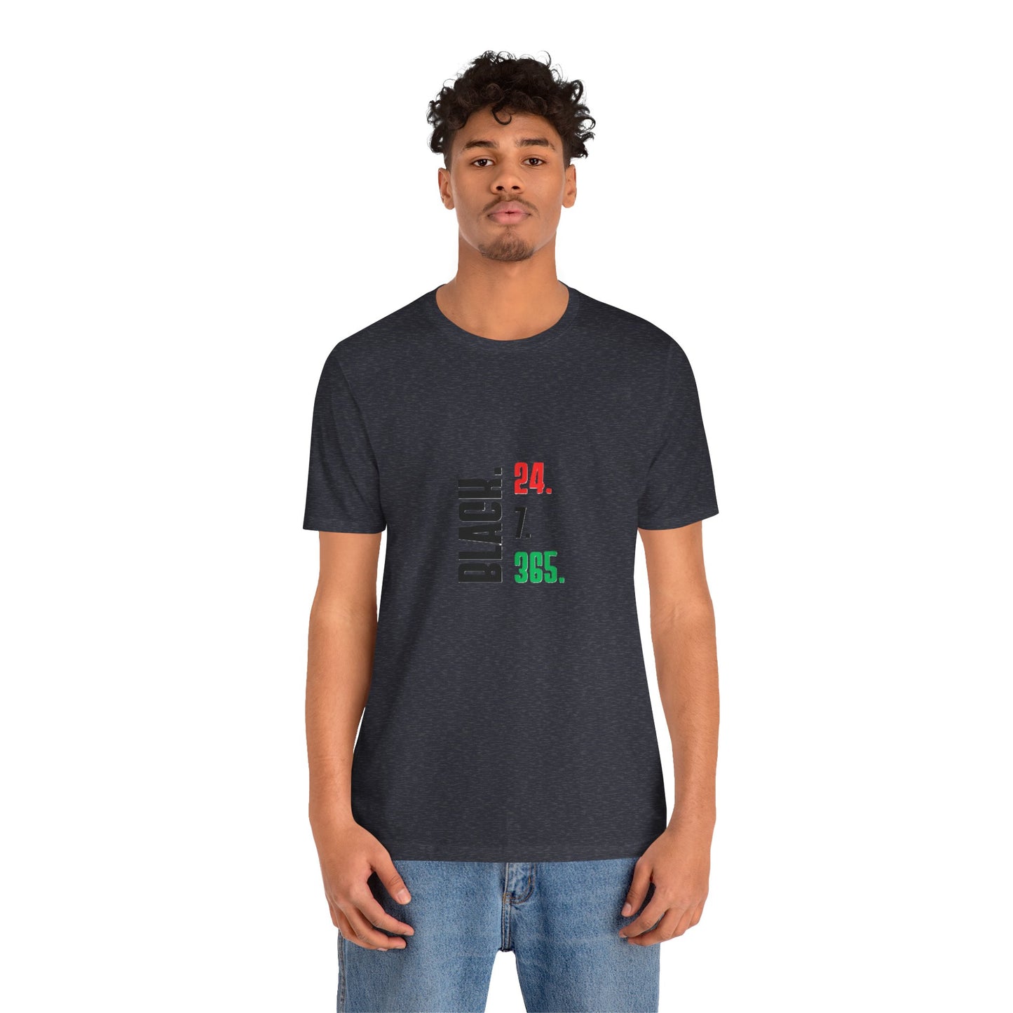 Unisex "BLACK. 24.7.365." Vertical Red, Black and Green Text