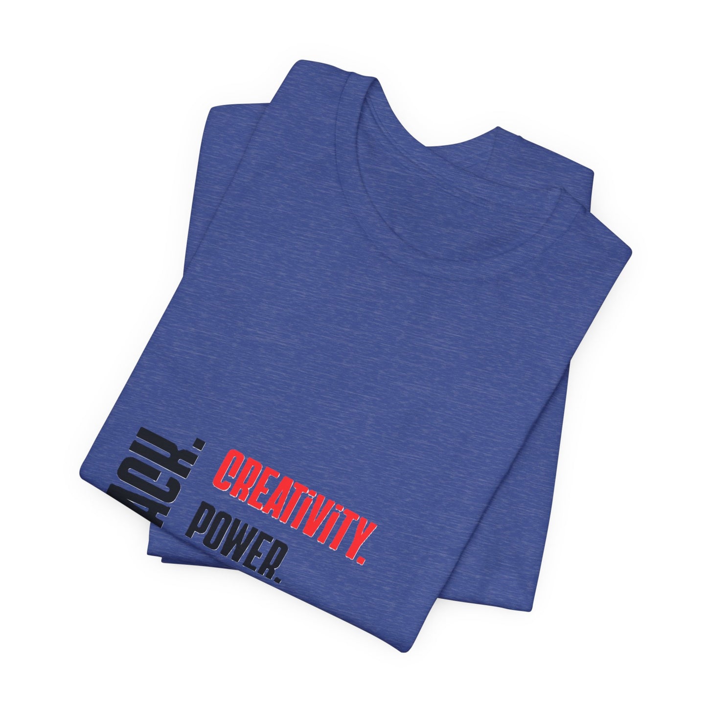 Red, Black and Green Text Only Black: Creativity. Power. Excellence. T-Shirt