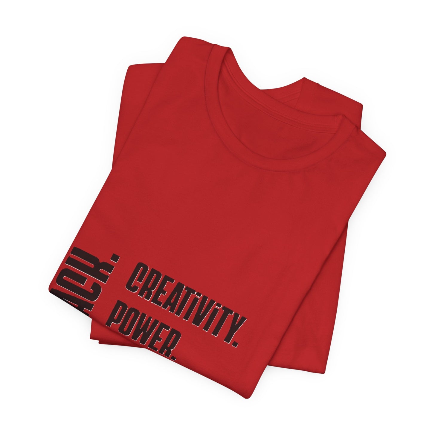 Black Text Only BLACK. Creativity. Power. Excellence.  Tee