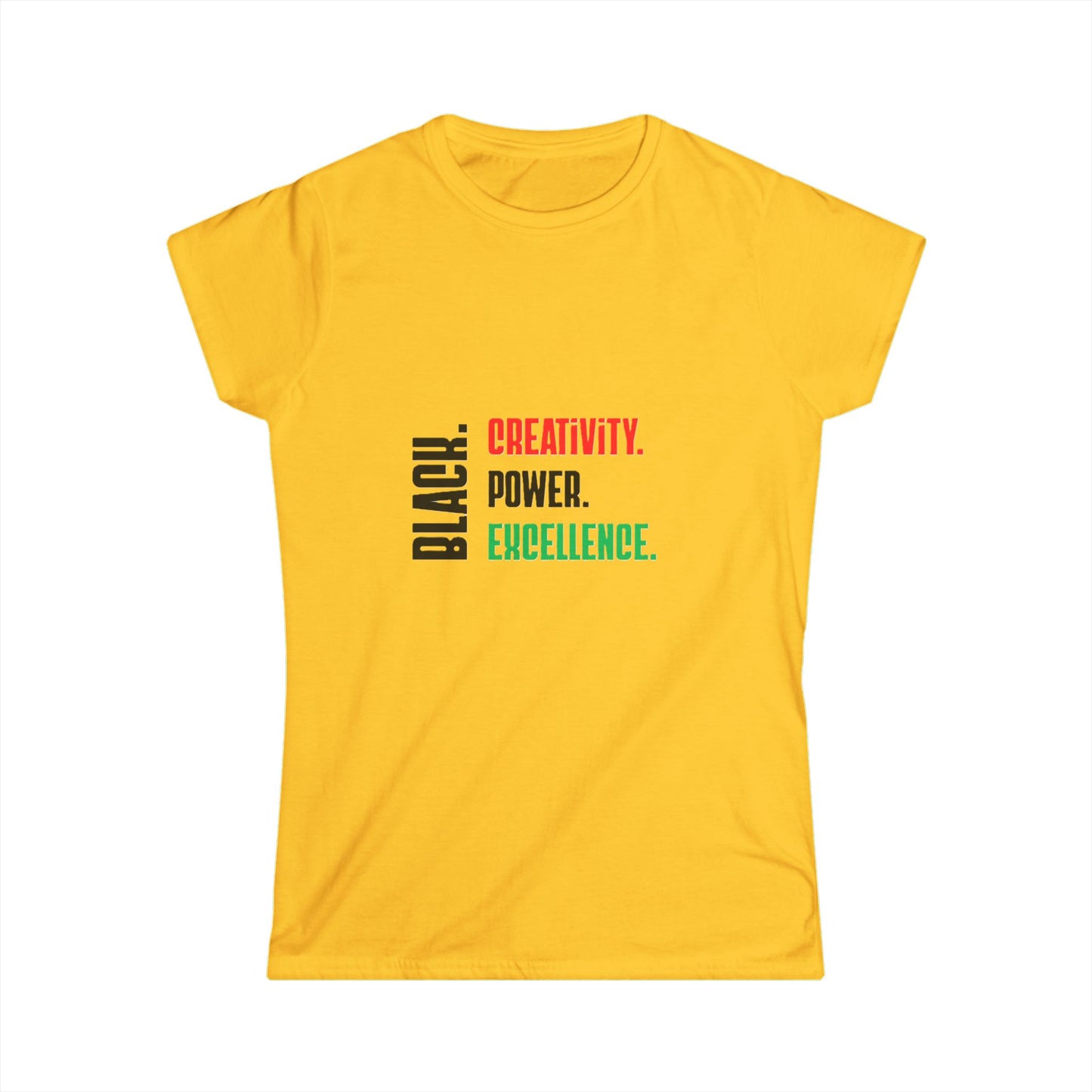 Ladies' text only Black. Creativity. Power. Excellence. Red, Black and Green Tee