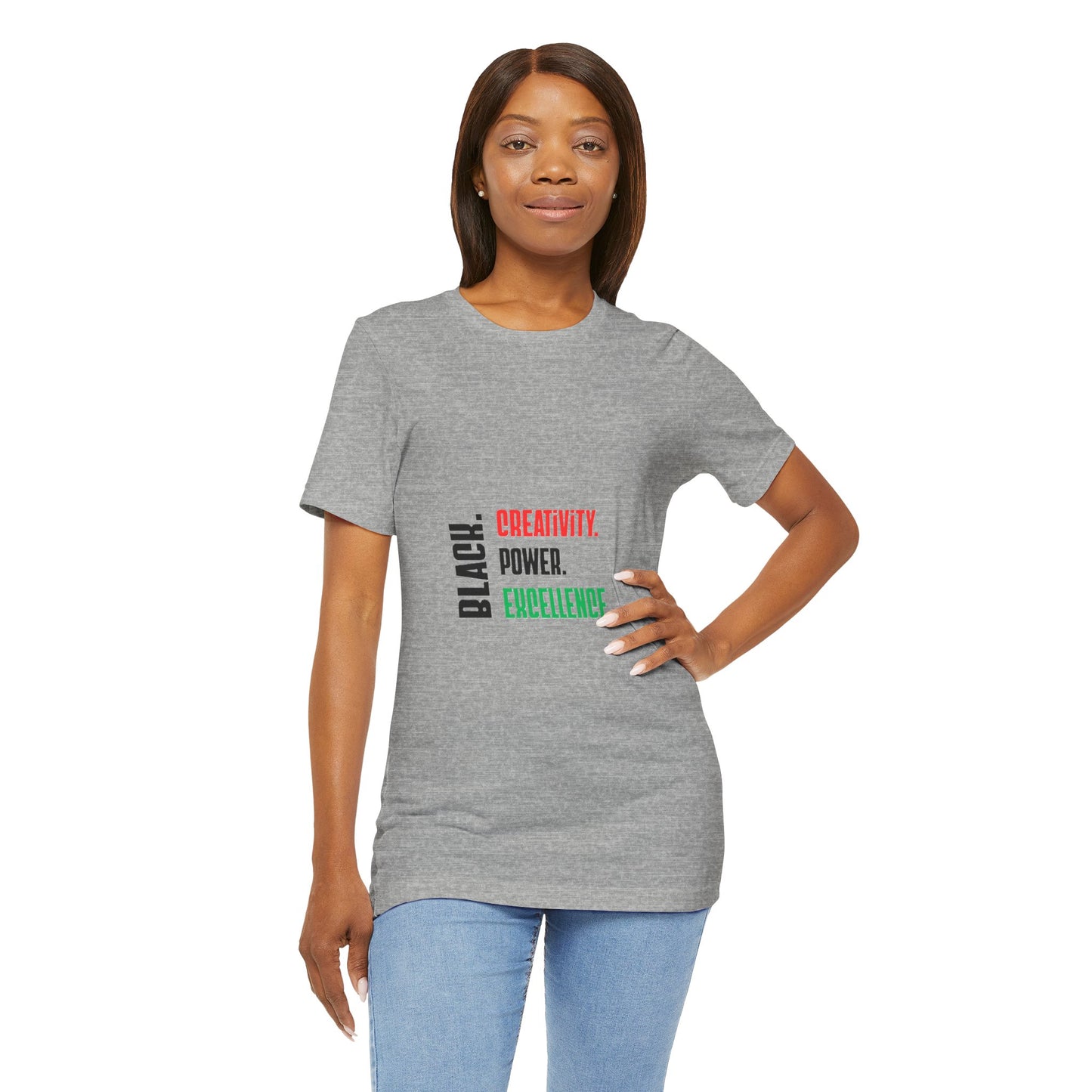 Red, Black and Green Text Only Black: Creativity. Power. Excellence. T-Shirt