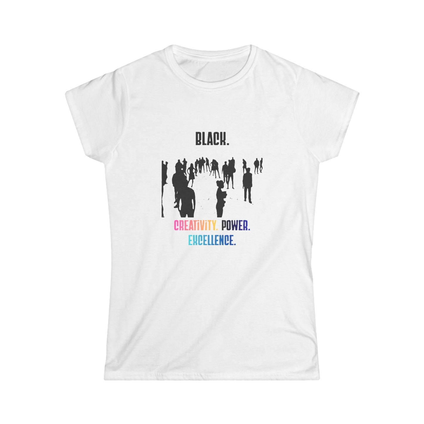 Ladies' Black. Creativity. Power. Excellence. Tee Multicolor text