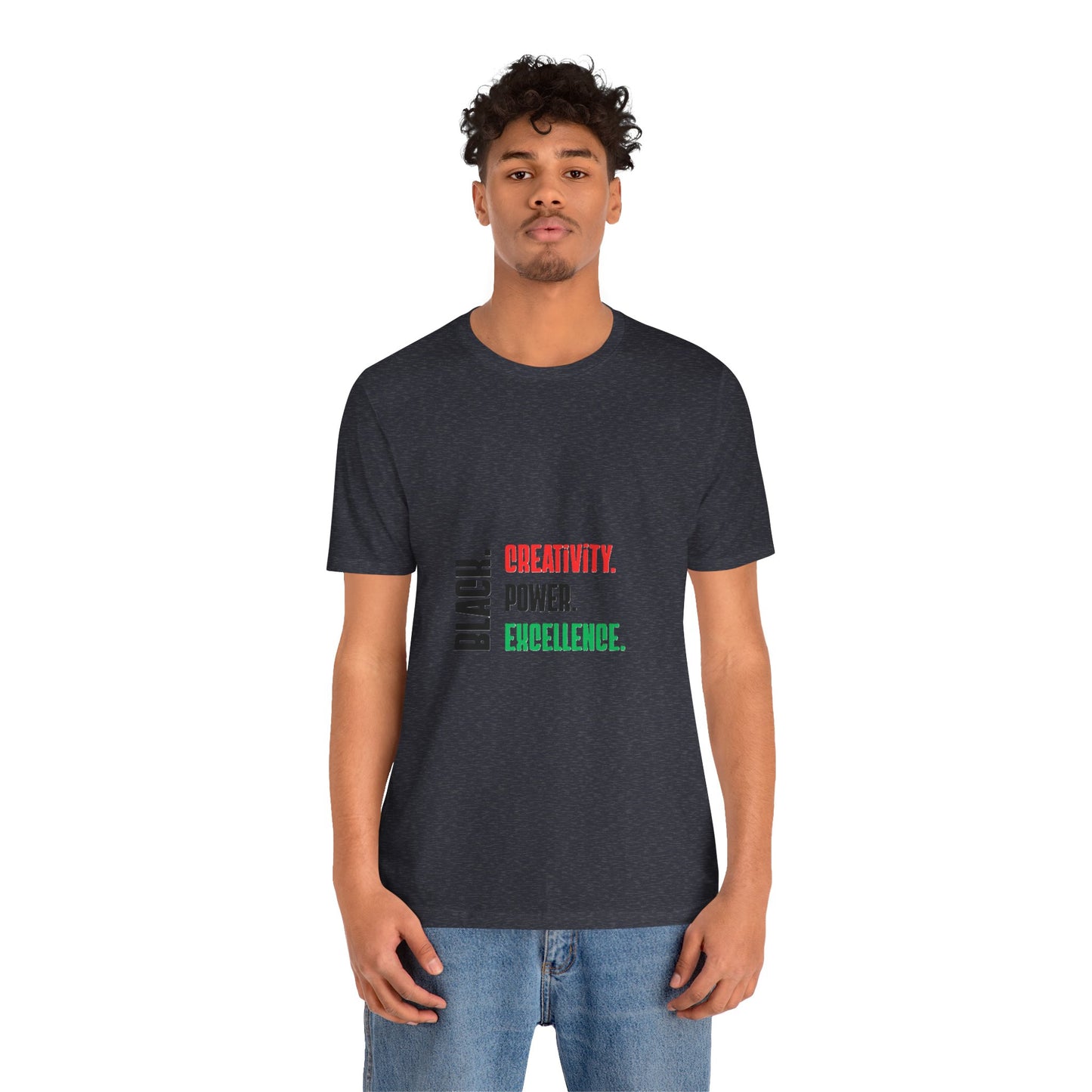 Red, Black and Green Text Only Black: Creativity. Power. Excellence. T-Shirt