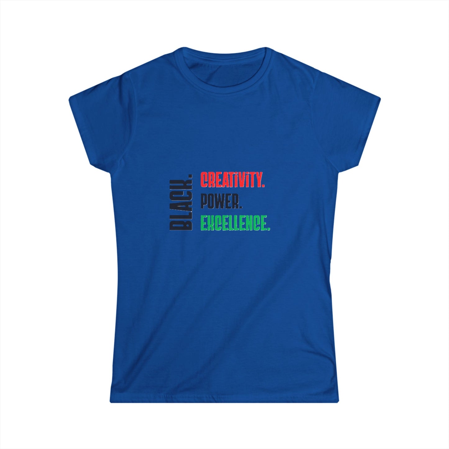 Ladies' text only Black. Creativity. Power. Excellence. Red, Black and Green Tee